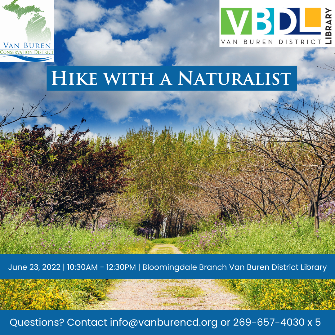 You are currently viewing Hike with a Naturalist | Bloomingdale Branch – Van Buren District Library