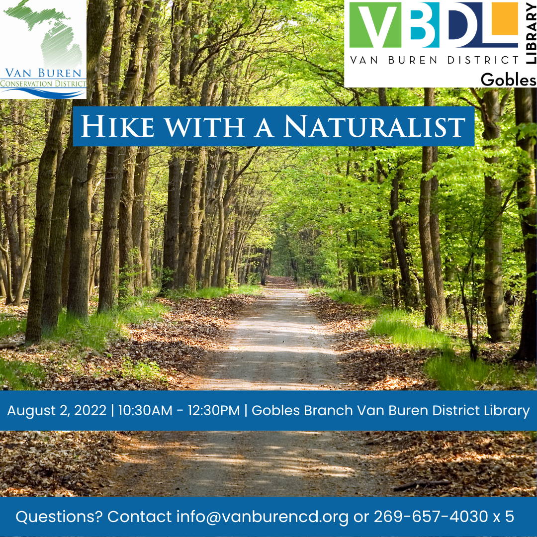 You are currently viewing Hike with a Naturalist | Gobles Branch – Van Buren District Library
